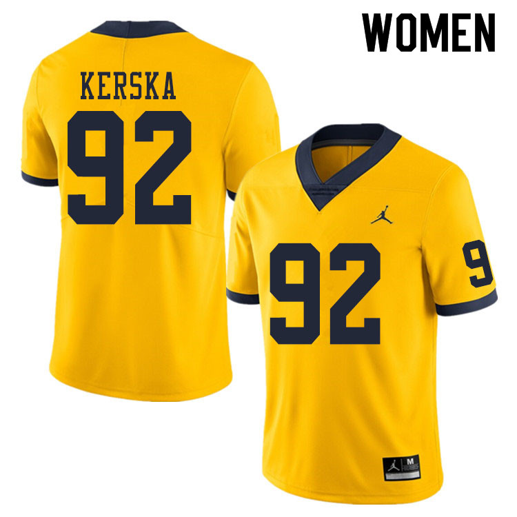 Women #92 Karl Kerska Michigan Wolverines College Football Jerseys Sale-Yellow